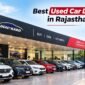 Best Used Car Dealer in Rajasthan