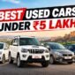 Best Used Cars Under ₹5 Lakh